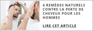4 remèdes naturels contre la perte de cheveux pour les hommes